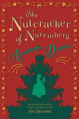 Thumbnail - Alexandre Dumas The Nutcracker Of Nuremberg - Il (gebundene Ausgabe)