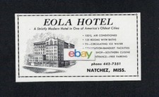 EOLA HOTEL NATCHEZ,MISSISSIPPI STRICTLY MODERN IN ONE AMERICA'S OLDEST CITY AD