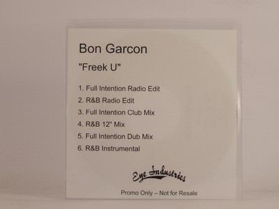 BON GARCON FREEK U (F28) 6 Track Promo CD Single including White Sleeve EYE INDU