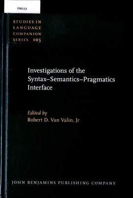 Investigations of the syntax-semantics-pragmatics interface. Studies in language