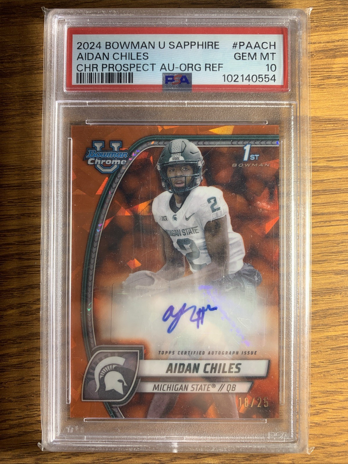 AIDAN CHILES PSA 10 2024 BOWMAN U CHROME SAPPHIRE ORANGE REFRACTOR AUTO 18/25