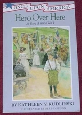 Hero Over Here: A Story of World War I - Paperback - GOOD