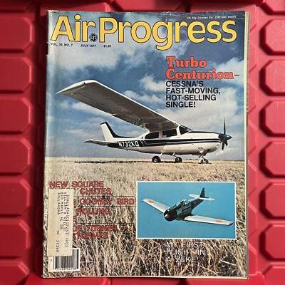 Air Progress Magazine Turbo Centurion Cessna Flying Pre Owned Vintage July 1977