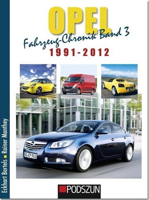 Thumbnail - Opel Fahrzeug-chronik 03: 1991-2012, Eckart Bartels