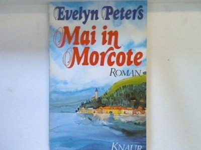 Mai in Morcote : Roman. (Nr 622) Peters, Evelyn: