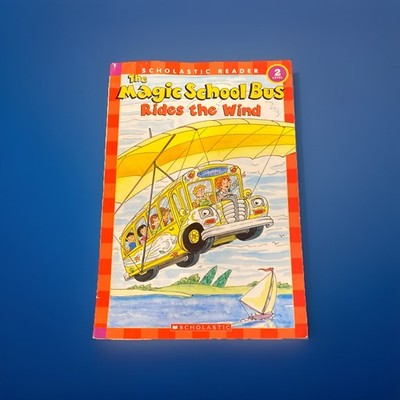 The Magic School Bus Rides the Wind (Scholastic Reader, Level 2) by Anne Capeci
