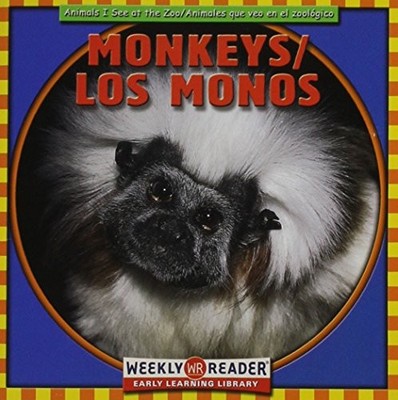 Monkeys/ Los Monos: Animals I See At The Zoo = Animales Que Veo
