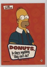 2002 The Simpsons Homer Simpson Donuts Is There Anything They Can't Do? #36 rp9