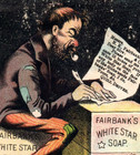1880s Fairbank's White Star Soap Warren Estabrooks Seller Man Smoking Pipe F132
