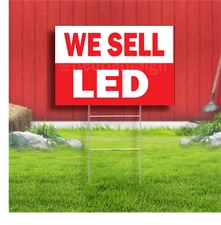 We Sell LED Coroplast Sign Plastic Indoor Outdoor Yard Sign