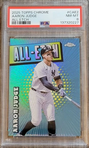 Aaron Judge 2025 Topps Chrome All Etch #CAE2 PSA 8 NM-MT  New York Yankees