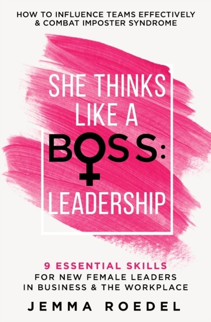 She Thinks Like a Boss: Leadership by Jemma L Roedel PAPERBACK - Image 2