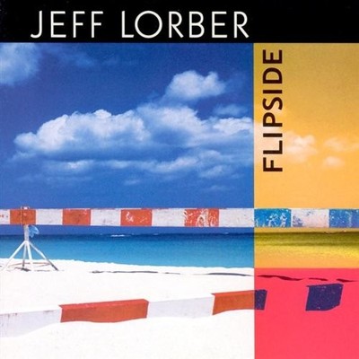 JEFF LORBER - Flipside - CD - **Excellent Condition**