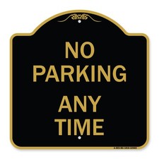 Designer Series - No Parking Anytime Heavy Gauge Aluminum Architectural Sign