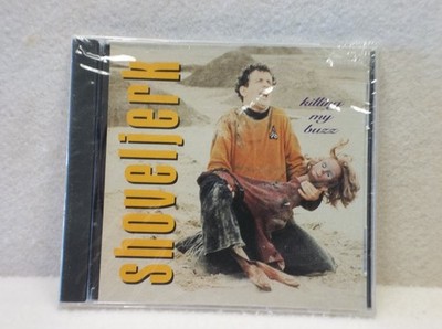 CD Shoveljerk - Killing My Buzz