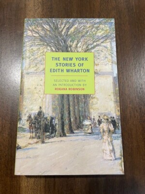 New York Stories of Edith Wharton by Edith Wharton (2007, Brand New)