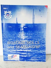 U.S. Coast Guard Boating Skills and Seamanship, 10th Edition 50th Anniversary