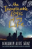 Benjamin Alire Saenz - Inexplicable Logic Of My Life - Paperback - G245Z
