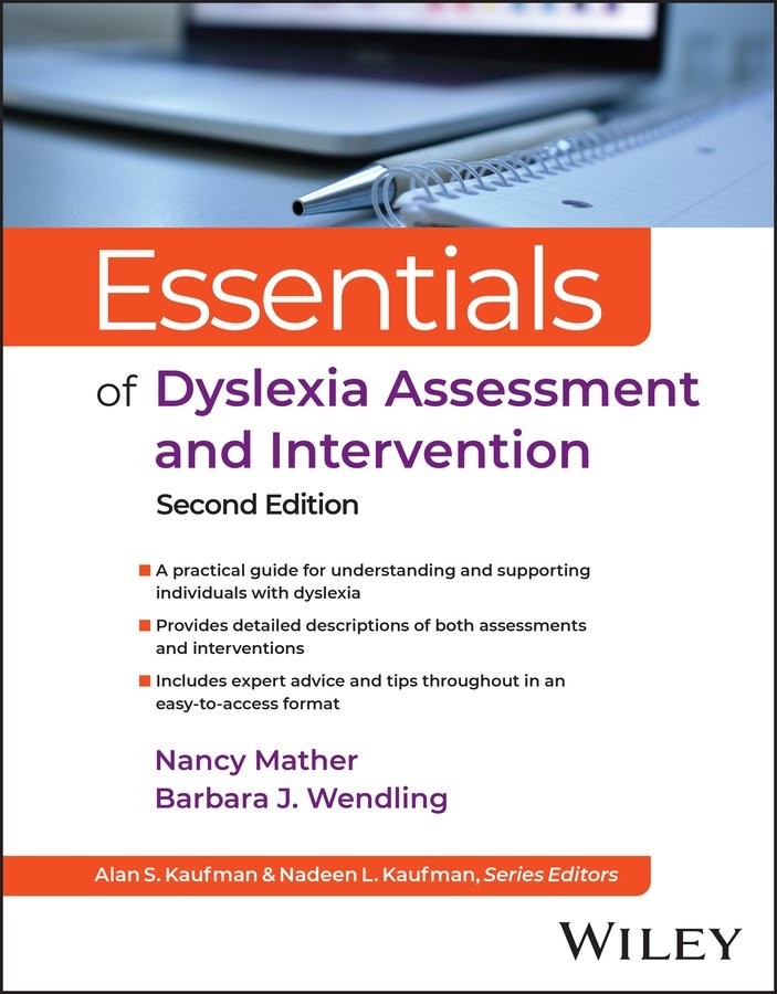 Essentials of Dyslexia Assessment and Intervention , 2nd Edition Mather