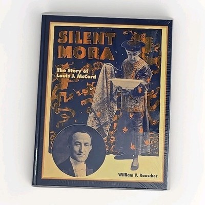 SILENT MORA. The Story of Louis J. McCord by William Rauscher [2014 NEW]