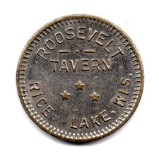 ROOSEVELT TAVERN • GOOD FOR V¢ IN TRADE • RICE LAKE, WISCONSIN, WI. • TC-18091