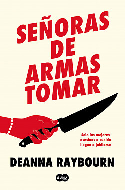 SEÑORAS DE ARMAS TOMAR. NUEVO. Envío URGENTE. NOVELA (IMOSVER)