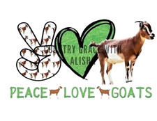 Sublimation Print Peace Love Goats Ready to Press Heat Transfer
