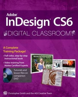 Adobe InDesign CS6 Digital Classroom - Paperback By Smith, Christopher - GOOD
