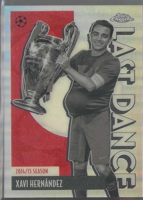 2025-26 Chrome UEFA Club Competitions Last Dance Xavi Hernandez Hernández