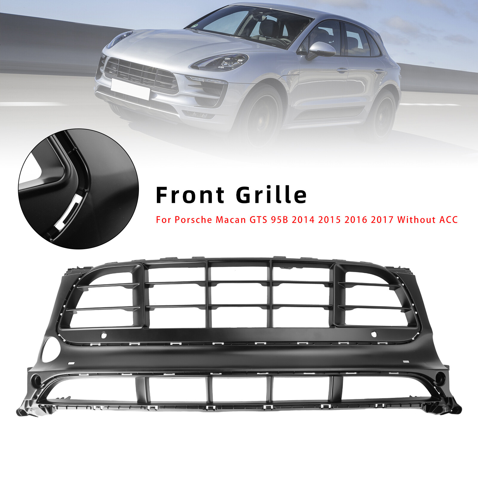 Porsche Macan GTS 2014-17 Front Bumper Grill Grille 95B807683-AG-0K1