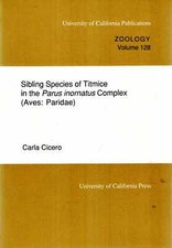 Cicero, Carla SIBLING SPECIES OF TITMICE IN THE PARUS INORNATUS COMPLEX (AVES (U