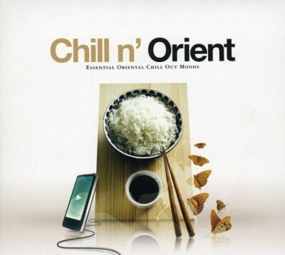 CHILL N'ORIENT  (DEEP B., LOVE REPRISE, AMIRA ALAF, ...) CD NEU 