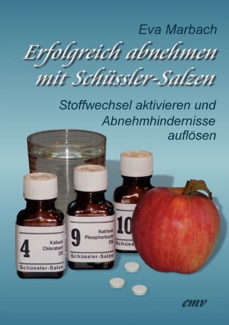 Erfolgreich abnehmen mit Schüssler-Salzen:  by Eva Marbach PAPERBACK (GERMAN)