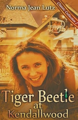 Tiger Beetle at Kendallwood (Norma Jean Lutz Classic Co -  NEW Norma Jean Lutz 2