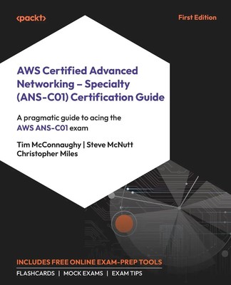 AWS Certified Advanced Networking - Specialty (ANS-C01) Certification Guide Buch