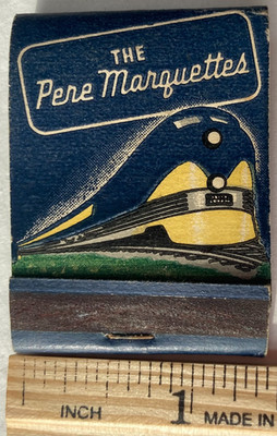 RARE! 1940s The PERE MARQUETTE Railway Railroad Train Matchbook West Michigan