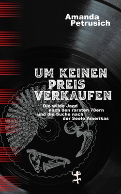 Um keinen Preis verkaufen Amanda Petrusich