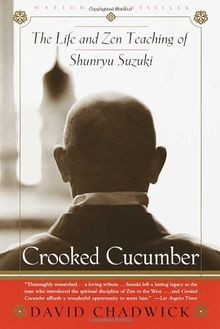 Crooked Cucumber: The Life and Teaching of Shunryu Suzuk... | Buch | Zustand gut