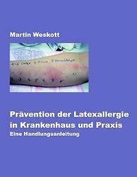 Thumbnail - Prävention Der Latexallergie In Krankenhaus Und Praxis | Buch |