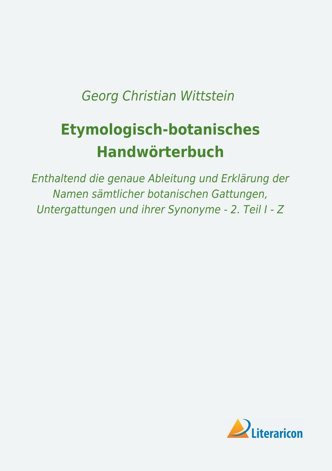 Thumbnail - Etymologisch-botanisches Handwörterbuch Georg Christian Wittstein
