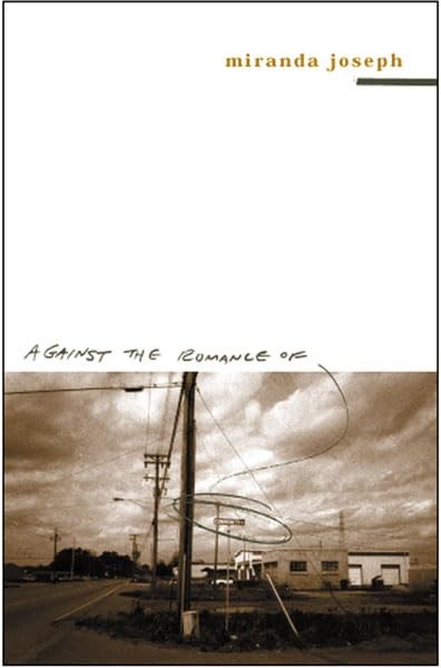 Against The Romance Of Community,Miranda Joseph - Image 6