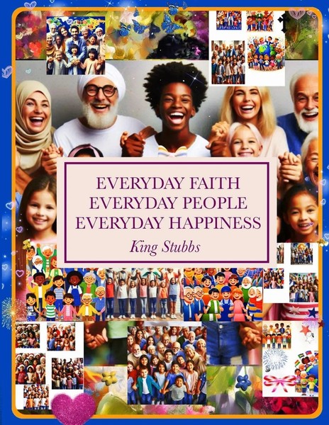 King Stubbs | Everyday Faith Everyday People Everyday Happiness | Taschenbuch-image