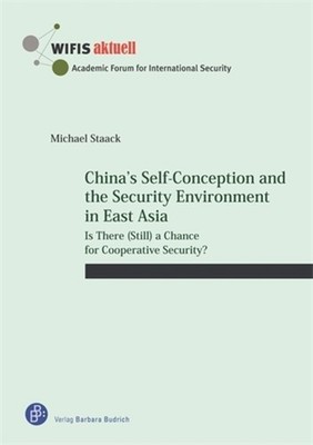 China's Self-Conception And The Security Environment In East...