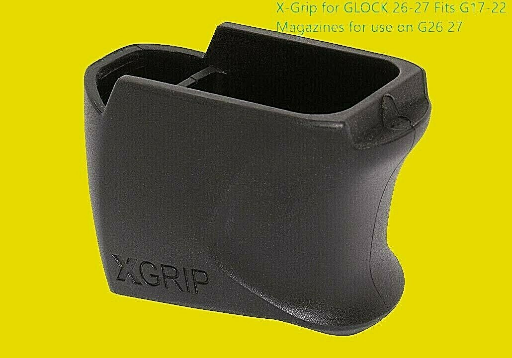 X-Grip for GL0CK 26-27 Fits G17-22 Magazines for use on G26 27