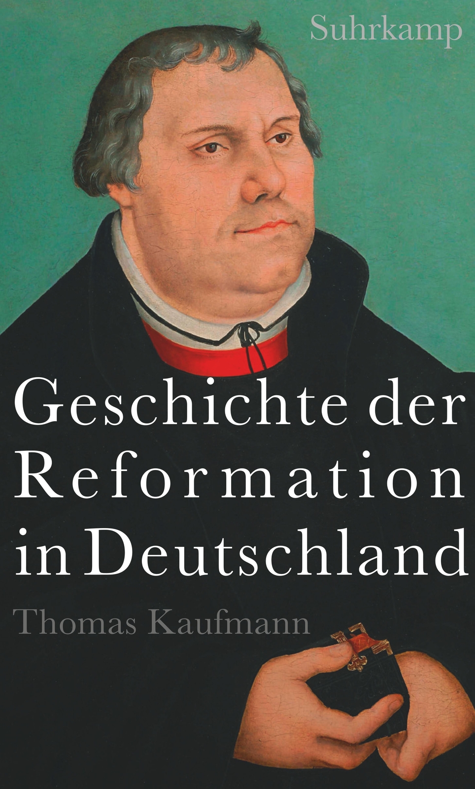 Thumbnail - Geschichte Der Reformation In Deutschland | Thomas Kaufmann | Buch |