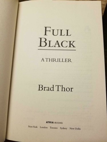 Full Black (Scot Harvath #10) by Brad Thor 2011 1st Ed 1st Printing HB DJ VGC!! - Picture 9 of 12