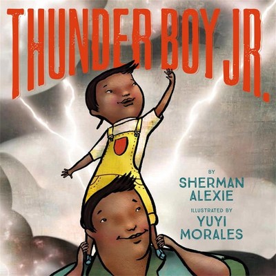 Thunder Boy Jr von Sherman Alexie (Englisch) Hardcover Buch