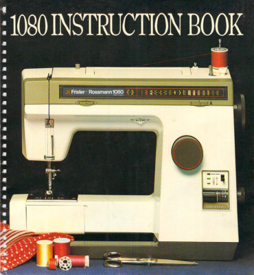 Frister & Rossmann 1080 Instruction Manual: Coil Bound 83 Pages Copy