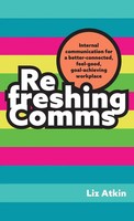 Liz Atkin | Refreshing Comms | Buch | Englisch (2024) | EAN 9781788605854