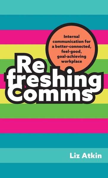Liz Atkin | Refreshing Comms | Buch | Englisch (2024) | EAN 9781788605854-image